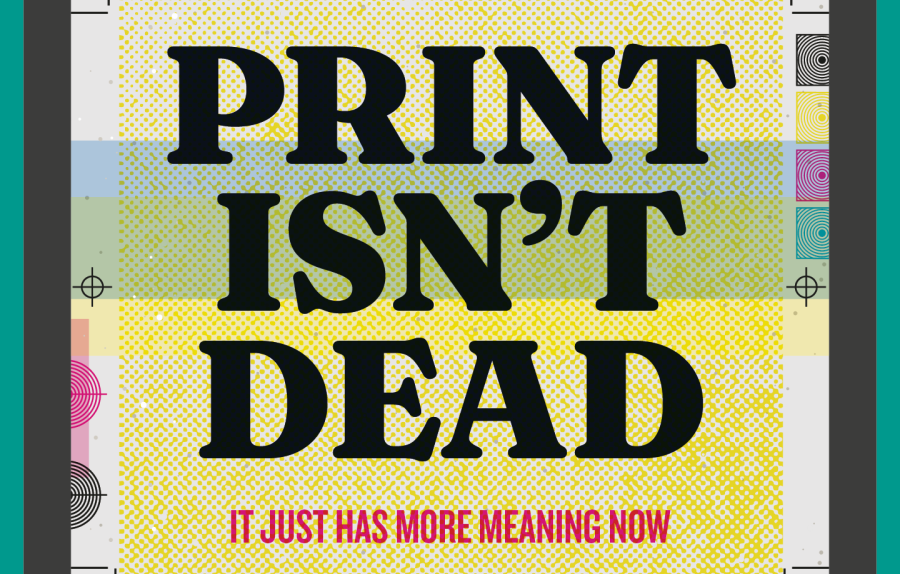 print isn't dead
